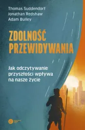 zdolnosc-przewidywania-jak-odczytywanie-przyszlosci-wplywa-na-nasze-zycie
