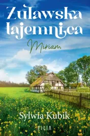 zulawskie-zywioly-tom-3-zulawska-tajemnica-miriam