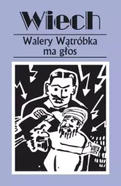 walery-watrobka-ma-glos