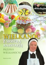 wielkanoc-z-siostra-anastazja-przepisy-wielkanocne
