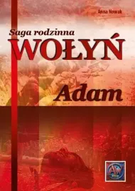 saga-rodzinna-wolyn-adam-tw