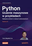 python-uczenie-maszynowe-w-przykladach-yuxi-hayden-liu