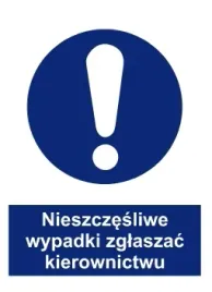 naklejka-bhp-nieszczesliwe-wypadki-zglaszac-kierownictwu