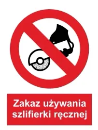 naklejka-bhp-zakaz-uzywania-szlifierki-recznej-ga034
