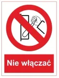 naklejka-bhp-nie-wlaczac-stan-nowy