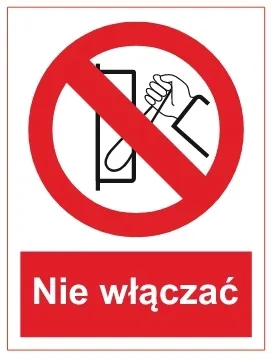 naklejka-bhp-nie-wlaczac-stan-nowy