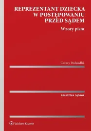 reprezentant-dziecka-w-postepowaniu-przed-sadem-cezary-podsiadlik