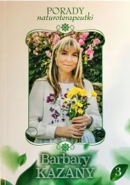 porady-naturoterapeutki-barbary-kazany-czesc-3-barbara-kazana