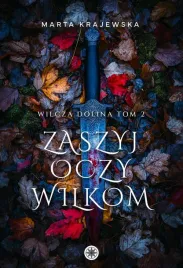 wilcza-dolina-t-2-zaszyj-oczy-wilkom