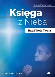 ksiega-z-nieba-badz-wola-twoja-dziennik-mistyczny