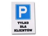 tablica-tabliczka-znak-parking-tylko-dla-klientow