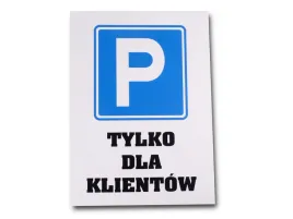 tablica-tabliczka-znak-parking-tylko-dla-klientow