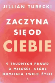 zaczyna-sie-od-ciebie-jillian-turecki