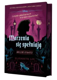 marzenia-sie-spelniaja-mroczne-opowiesci-elizabeth-lim