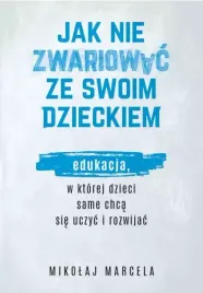 jak-nie-zwariowac-ze-swoim-dzieckiem
