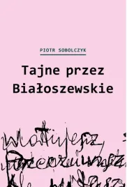 tajne-przez-bialoszewskie