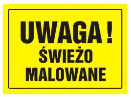 tablica-tabliczka-uwaga-swiezo-malowane-znak-pcv