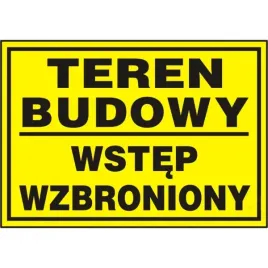 tablica-tabliczka-teren-budowy-wstep-wzbroniony