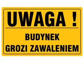 tablica-tabliczka-uwaga-budynek-grozi-zawaleniem
