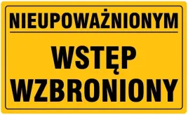 tablica-tabliczka-nieupowaznionym-wstep-wzbroniony