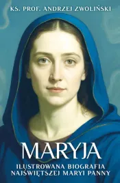 maryja-ilustrowana-biografia-najswietszej-maryi-panny