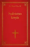 szalenstwo-krzyza