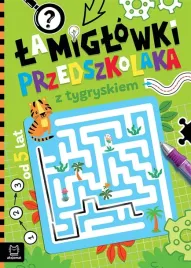 lamiglowki-przedszkolaka-z-tygryskiem-od-5-lat-agnieszka-bator
