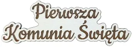 napis-pierwsza-komunia-swieta-bialy-dekor-10x35-cm-do-aniolkow-ramek-diy