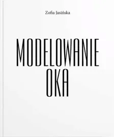 modelowanie-oka-w-stylizacji-rzes-zofia-jasinska
