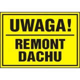 tablica-pcv-tabliczka-uwaga-remont-dachu-20x33-cm