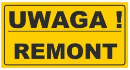 tablica-tabliczka-znak-pcv-uwaga-remont-12x22