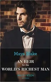 an-heir-for-the-world-s-richest-man-maya-blake