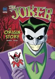 the-joker-an-origin-story-simonson-louise