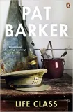 life-class-pat-barker