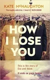 how-i-lose-you-kate-mcnaughton