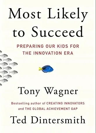 most-likely-to-succeed-t-wagner-t-dintersmith