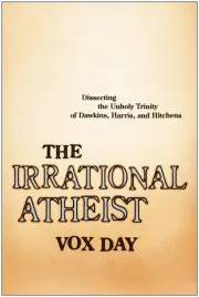 the-irrational-atheist-vox-day