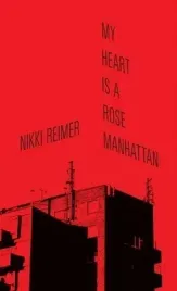 my-heart-is-a-rose-manhattan-nikki-reimer