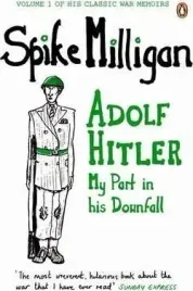adolf-hitler-my-part-in-his-downfall-s-milligan