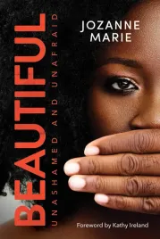 beautiful-unashamed-and-unafraid-jozanne-marie