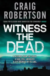 witness-the-dead-craig-robertson