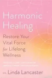 harmonic-healing-restore-your-vital-force