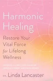 harmonic-healing-restore-your-vital-force