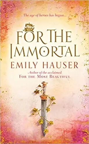 for-the-immortal-hauser-emily