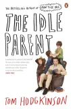 tom-hodgkinson-the-idle-parent