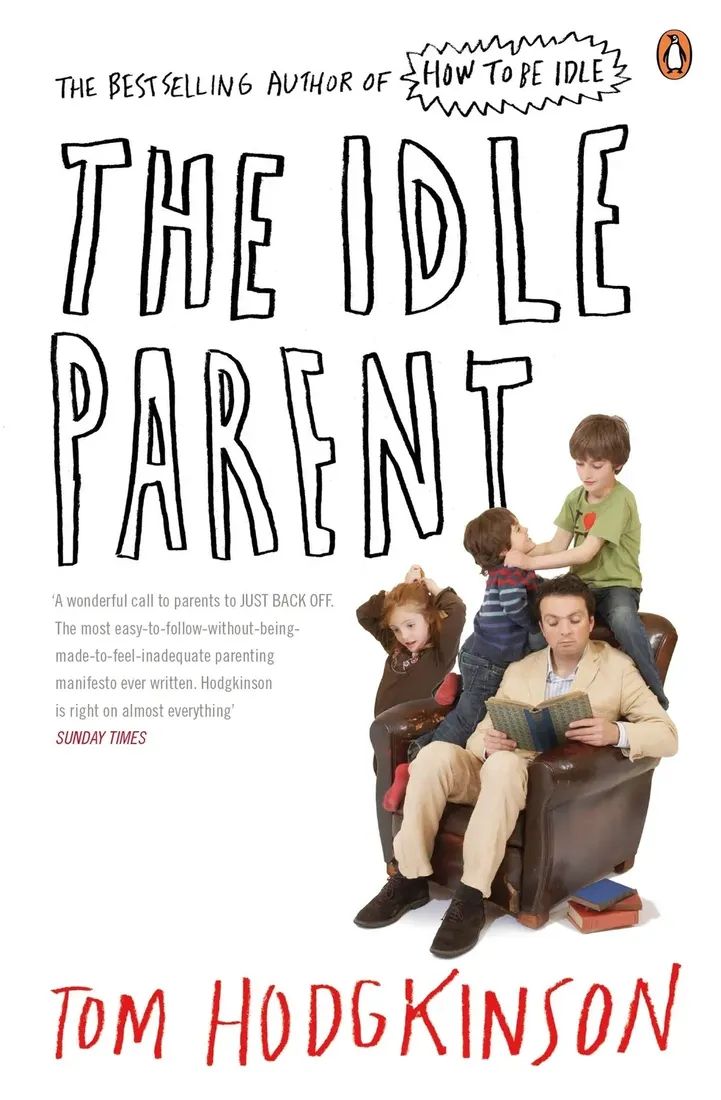 tom-hodgkinson-the-idle-parent