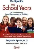 md-benjamin-spock-dr-spocks-the-school-years-md