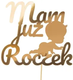 topper-na-tort-urodziny-mam-juz-roczek-zloty-30-cm
