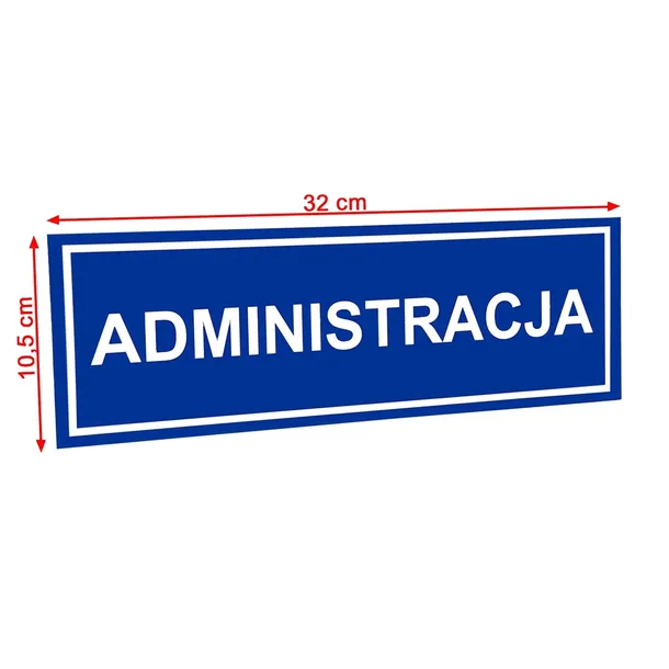 tablica-tabliczka-info-administracja-pcv-32x105-kod-producenta-tablica-szyld-informacyjna-informacja