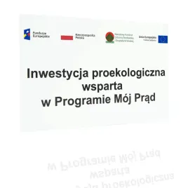 tabliczka-inwestycja-dofinansowanie-moj-prad-fotowoltaika-wymog-pcv-40x30cm